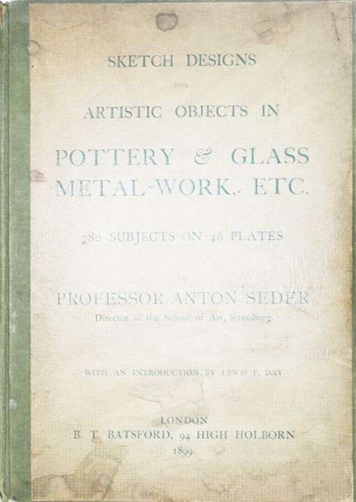 Sketch Designs for Artistic Objects in Pottery & Glass, Metal-work, Etc.