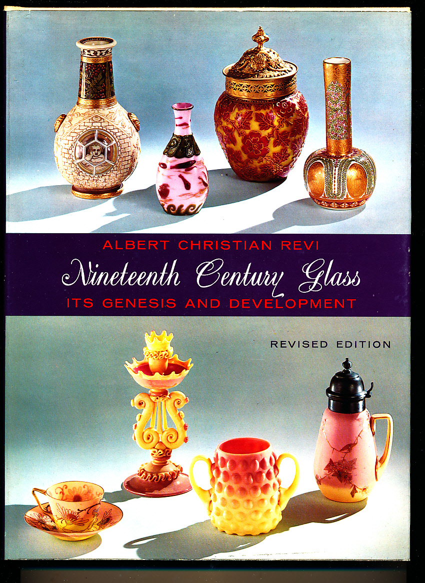 Nineteenth Century Glass  Its Genesis and Development