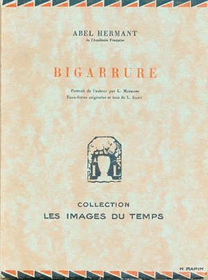 BIGARRURE by Abel Hermant